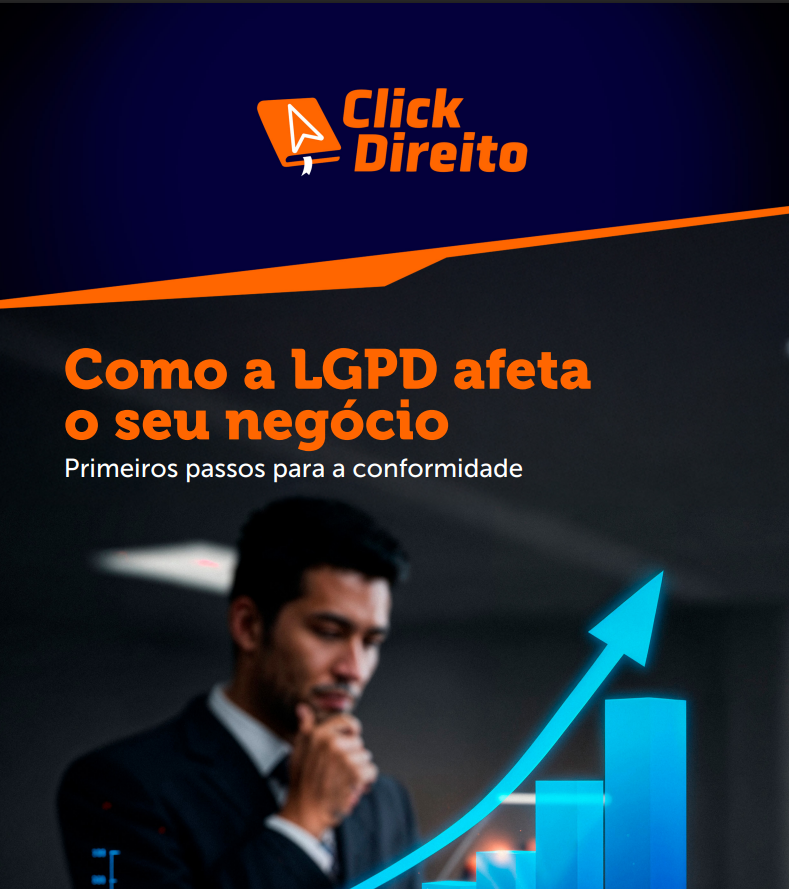 Como a LGPD afeta o seu negócio